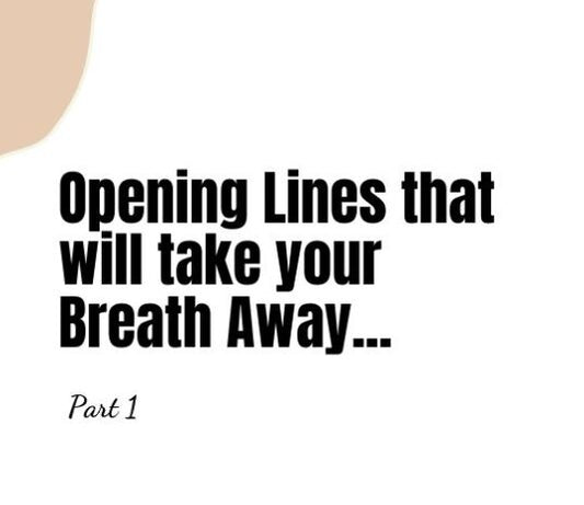 Opening Lines from Books that will take your Breath Away!