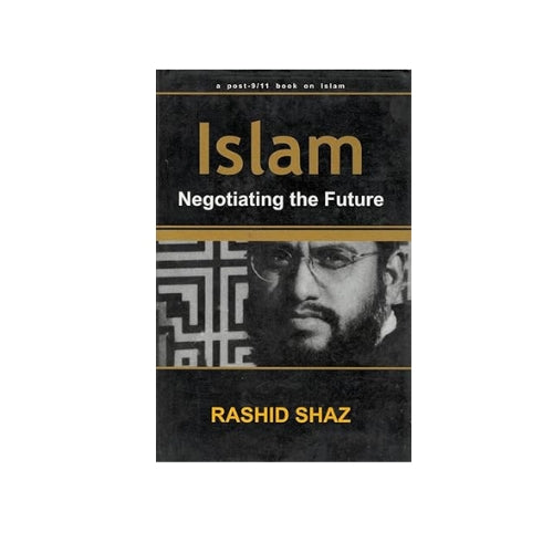 Islam: Negotiating the Future