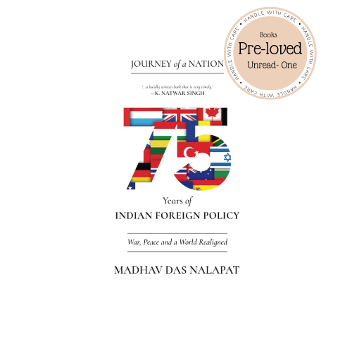 JOURNEY OF A NATION: 75 YEARS OF INDIAN FOREIGN POLICY