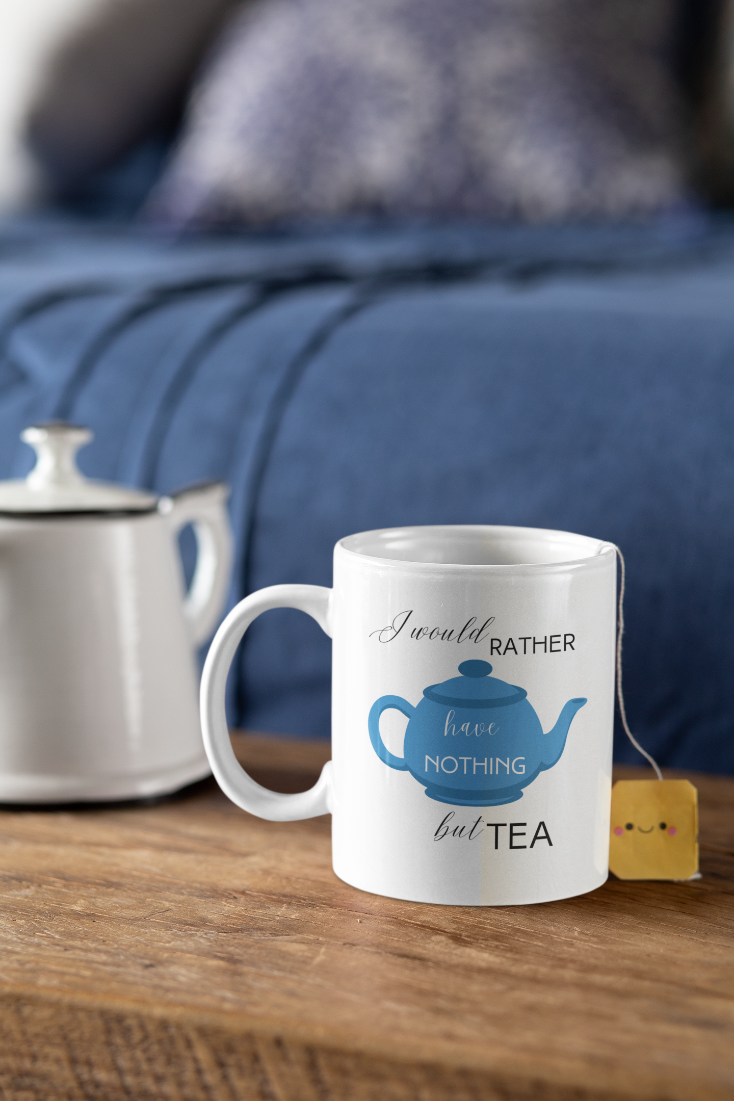 I would rather have nothing but Tea Mug