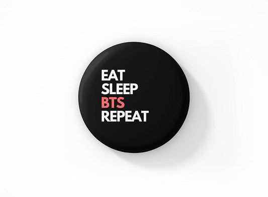 Eat Sleep BTS Repeat Black Pin Button Badge Pack of 1