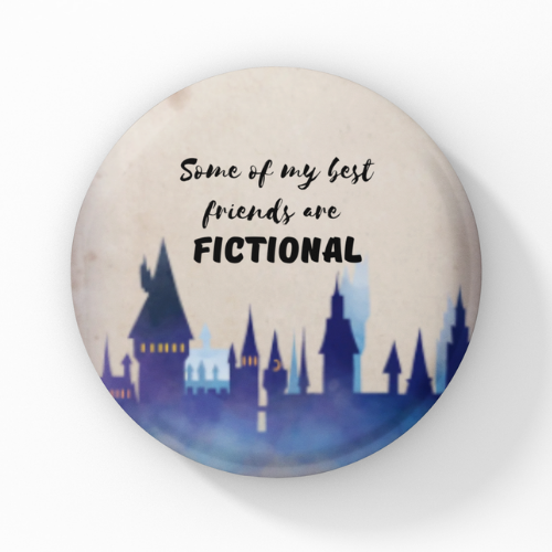 Some of my best friends are fictional Pin Button Badge