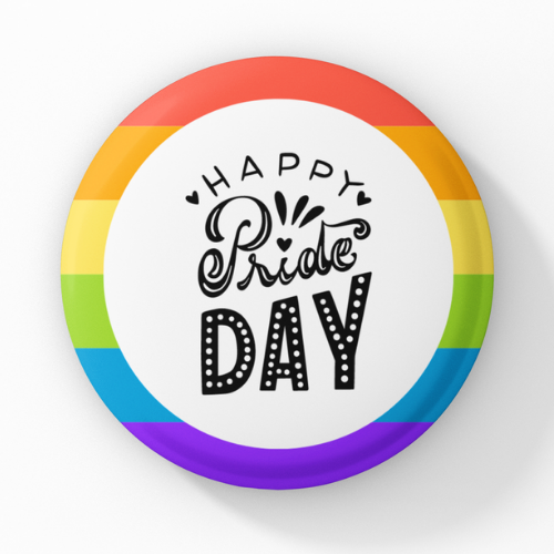 Happy pride Day Pin Button Badge