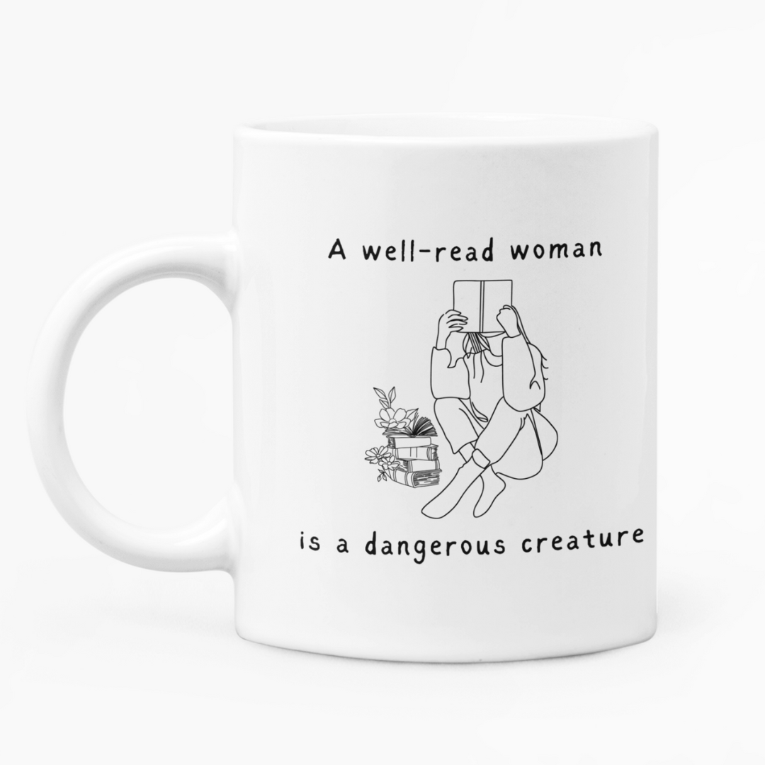 A Well Read Women is a Dangerous Creature Mug