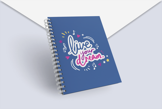 Live your dream Notebook