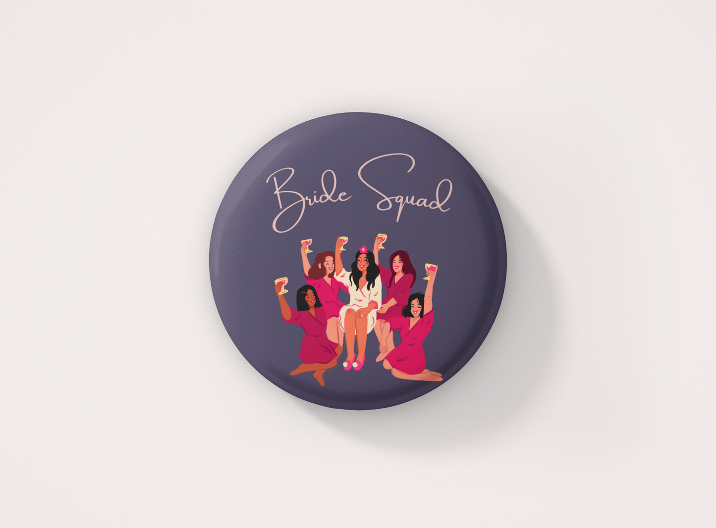 Bride Squad! Pin Button Badge - Pack of 1
