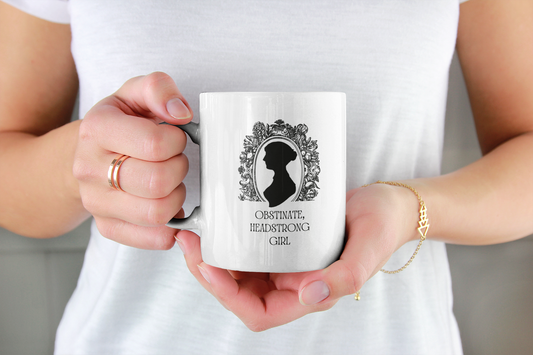 'Obstinate, headstrong girl' Coffee Mug